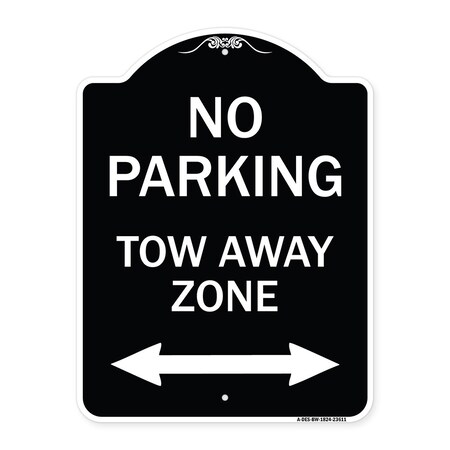 Signmission No Parking Tow Away Zone W/ Bidirectional Arrow Heavy-Gauge Aluminum Sign, 24" x 18", BW-1824-23611 A-DES-BW-1824-23611